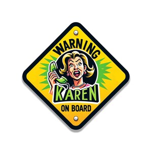 Karen On Board Funny Vinyl Sticker for Laptop Water Bottle Suitcase Car Window Sarcastic Travel Gift Humor Decal