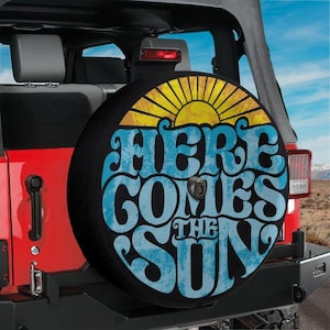 Spare Tire Here Comes the Sun Groovy Sunrise With Backup Camera Hole Option For Wrangler Broncos Tire Sizes Full Color Print RV Camping Gift