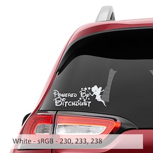 Powered by Bitch Dust Vinyl Decal Sticker