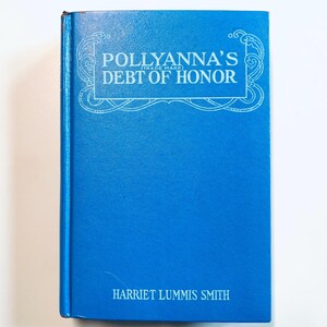Pollyannas - Debt of Honor by Harriet Lummis Smith - Rare - 1940 - Rare Books - Antique Books
