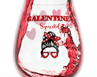 Galentines Wine Glass 11 oz Party Favor,  Happy Galentines Day Cup, Girlfriend Gift, Cute Galentines Cup, BESTIE Gal Pal V-day Gift