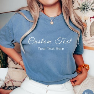 Personalized Your Text Here Oversized Comfort Color Shirt, Custom Aesthetic Add Your Text Comfort Colors Shirt, Customize Your Own Shirt