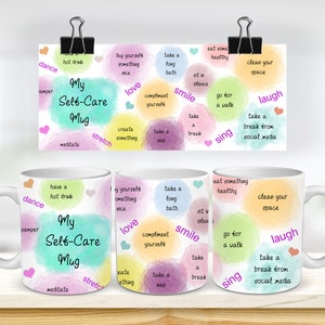 11 & 15 Oz My Self Care Mug Sublimation Mug Template - Cricut Mug Press Sublimation Wrap - Mug Design JPG - 300 DPI