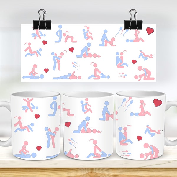 Sexual Positions Kamasutra Kama Sutra Sublimation JPG , Coffee Mug Wrap Template , Digital download . Funny Coffee Mug Designs