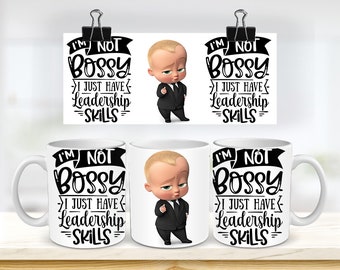 11 & 15 Oz Im Not Bossy Mug Sublimation Mug Modèle - Emballage Pour Sublimation Presse Cricut - Mug Design JPG 300 DPI