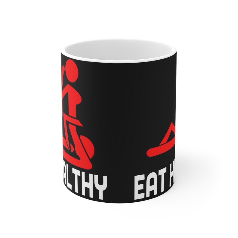 11 & 15 Oz Eat Healthy Rude Mug Template - Cricut Mug Press Sublimation Wrap - Mug Design JPG- 300 DPI image 7