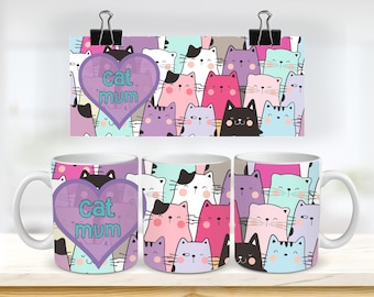 May include: White ceramic mug with a purple heart design that says "cat mum" in blue text. The mug is surrounded by a pattern of colorful cartoon cats.