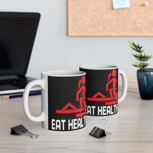 11 & 15 Oz Eat Healthy Rude Mug Template - Cricut Mug Press Sublimation Wrap - Mug Design JPG- 300 DPI image 2