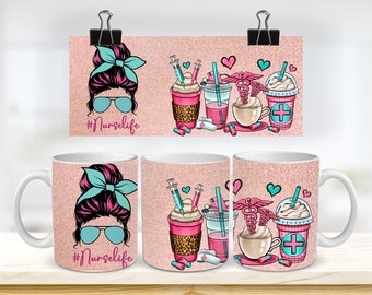 11 und 15 Oz Nurse Life Becher Sublimationsbecher Vorlage - Cricut Mug Press Sublimation Wrap - Becher Design JPG- 300 DPI