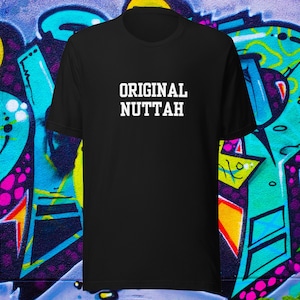 Original Nuttah, Dschungel T-Shirt, Drum and Bass T-Shirt, DNB Shirt, Unisex Rave Shirt