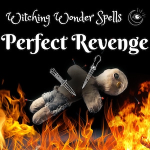 Perfect Revenge Spell - Correct Your Injustice - Curse Your Enemy - Real Sorcery - Enchantment