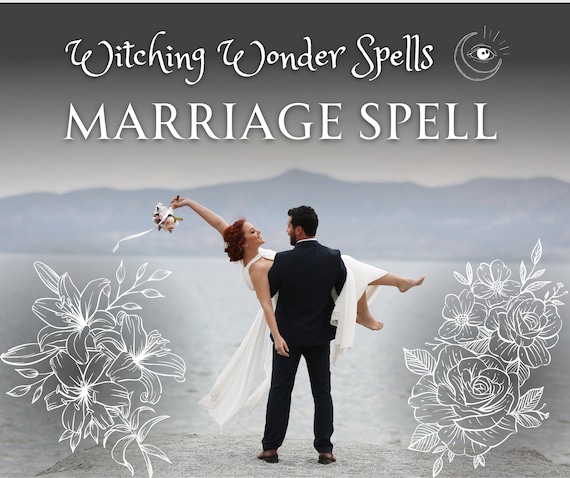 Powerful Marriage Spell - Marry Me Spell - Real Sorcery - Enchantment