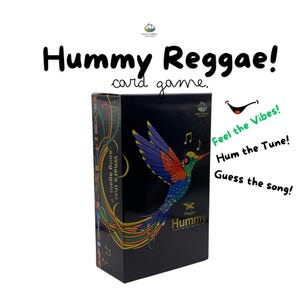 May include: A box for the card game "Hummy Reggae!" features a colorful hummingbird illustration and the text "Feel the Vibes! Hum the Tune! Guess the song!"