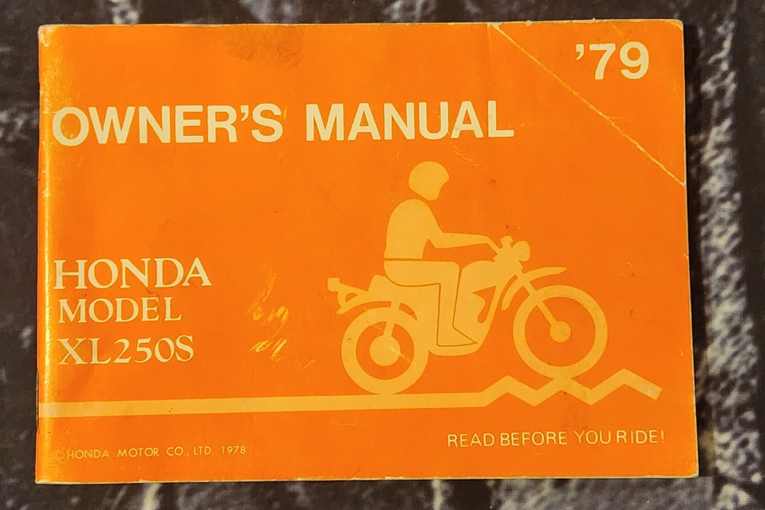 Vintage 1979 Honda Model XL250S Motorcycle Owners Manual, Collector