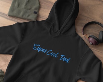 Cool Dad Hoodie, Dad Hoodie, Step Dad Gift, New Dad Gift, Fathers Day Hoodie, birthday gifts for Dad, Papa Hoodie, Daddy sweathshirt, Daddy