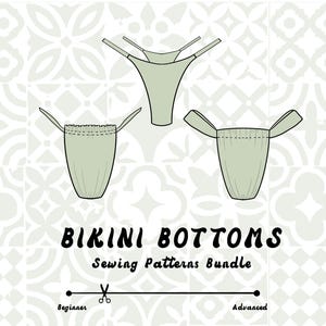 May include: A sewing pattern bundle for bikini bottoms. The image shows three different styles of bikini bottoms, with a beginner and advanced difficulty level indicated. The text "Bikini Bottoms Sewing Patterns Bundle" is displayed at the bottom of the image.