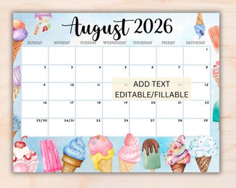 EDITABLE August 2026 Calendar, Printable Monthly Calendar 2026, Summer Calendar Ice Cream, School Calendar Kids Schedule Classroom Calendar