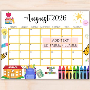 Könnte beinhalten: Ein farbenfroher August 2026 Kalender mit Illustrationen zum Thema Schule. Enthält ein Schulhaus, einen Rucksack, Buntstifte und den Text "Back to School". Der Kalender hat editierbare Textfelder zum Ausfüllen.