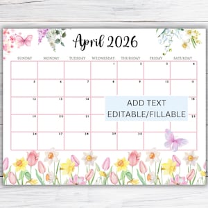 Op de afbeelding: Een bloemrijke kalender voor april 2026 met een roze raster. De kalender bevat aquarel illustraties van vlinders en bloemen. De tekst "ADD TEXT EDITABLE/FILLABLE" wordt weergegeven in een lichtblauwe doos.
