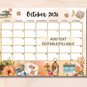 May include: A monthly calendar for October 2026 featuring a grid with gold lines. The design includes watercolor illustrations of pumpkins, autumn leaves, a lantern, a sweater with the text Hello Autumn, and a blue dresser. Text reads ADD TEXT EDITABLE/FILLABLE.