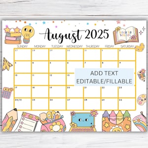 EDITABLE August 2025 Calendar, Cute Back to School, Printable Calendar, Kids Schedule, Kids School Calendar, Cute Classroom Calendar PDF