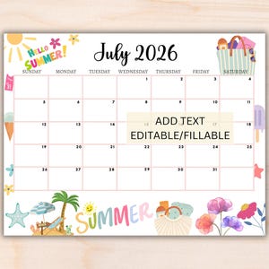 EDITABLE July 2026 Calendar, Printable Wall Calendar 2026, Cute Calendar for July Fillable, Monthly Classroom Calendar, Cute Family Calendar
