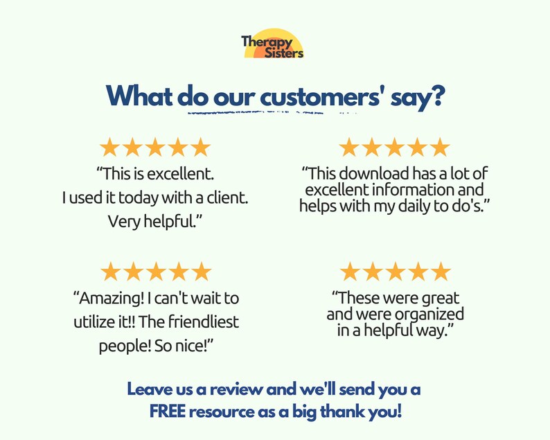 May include: A graphic with the text "What do our customers' say?" and four customer reviews with five-star ratings. Each review includes a quote and a description of the product. The graphic also includes the text "Leave us a review and we'll send you a FREE resource as a big thank you!"