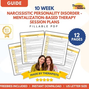 May include: A guide titled "10 Week Narcissistic Personality Disorder - Mentalization-Based Therapy Session Plans" in fillable PDF format. The image includes the text "Best Seller", "Made by Therapists", and "12 Pages". The document is US Letter size.