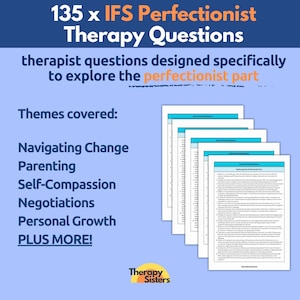 Può includere: Un foglio di lavoro stampabile blu e bianco con il titolo "135 x IFS Perfectionist Therapy Questions" e il testo "domande del terapeuta progettate specificamente per esplorare la parte perfezionista". Il foglio di lavoro elenca gli argomenti trattati, tra cui la navigazione del cambiamento, la genitorialità, l'autocompassione, i negoziati, la crescita personale e altro ancora.