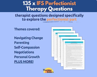 135 preguntas de la parte perfeccionista de IFS / Intervenciones de terapia de sistemas familiares internos Hoja de trucos de terapia Sistemas familiares internos