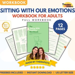May include: A green and white workbook titled "The 'Sitting With Emotions' Workbook" with a drawing of a chair. The workbook is for adults and has 12 pages. It is made by therapists and includes freebies. The image also shows two women smiling at the camera.
