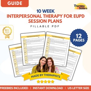 May include: A digital guide titled "10 Week Interpersonal Therapy for EUPD Session Plans" with "Fillable PDF" text. The image includes a "Best Seller" badge, a "12 Pages" badge, and the text "Made by Therapists". The guide is US Letter size.