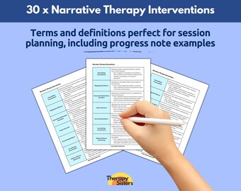 May include: A close-up of a printable worksheet with the title "30 x Narrative Therapy Interventions". The worksheet includes a table with the headings "Narrative Therapy Interventions", "Autonomizing Conversations", "Mapping the Influence", "Recommending Relevant Resources", "Unique Influences", "Recommending Influences", "Re-authoring Conversations", "Solution-Focused Questioning".