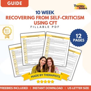 May include: A digital guide titled "10 Week Recovering From Self-Criticism Using CFT" with "12 Pages." The image includes the text "Fillable PDF," "Best Seller," and "Made by Therapists." The guide is US Letter size.