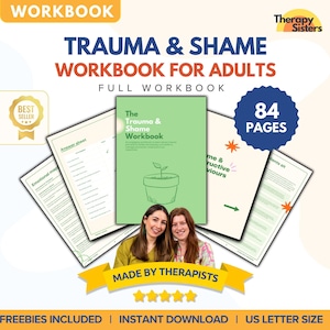 May include: A green and white workbook titled "The Trauma & Shame Workbook" with a plant illustration. The workbook is part of a larger set of workbooks for adults titled "Trauma & Shame Workbook for Adults: Full Workbook". The set includes 84 pages and is made by therapists. The image also includes a "Best Seller" badge.