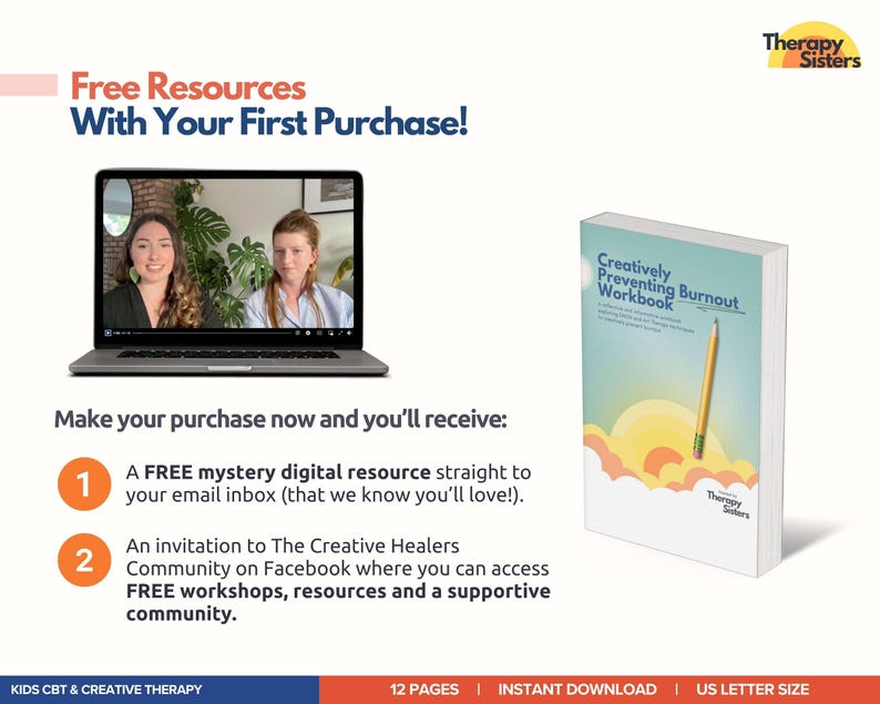 以下が含まれることがあります： Therapy Sistersの広告。2人の女性が表示されたラップトップと、「Creatively Preventing Burnout Workbook」というタイトルのワークブックが写っています。「Free Resources With Your First Purchase!」というテキストと、無料のデジタルリソースとFacebookコミュニティの詳細が記載されています。