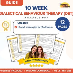 Peut inclure: Un guide numérique intitulé "10 Semaines de Thérapie Comportementale Dialectique (TCD)" avec "12 pages". Le guide comprend un plan de séance de 10 semaines pour la pleine conscience. Le texte "Made by Therapists" et "Freebies Included | Instant Download | US Letter Size" est également inclus.