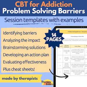May include: A printable worksheet with a blue and yellow background. The worksheet is titled "CBT for Addiction Problem Solving Barriers" and includes a list of steps for problem solving, including identifying barriers, analysing the impact, brainstorming solutions, developing an action plan, and evaluating effectiveness. The worksheet also includes a section titled "14 Pages" and a section titled "Made by Therapists".