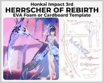 Herrscher of Rebirth (Seele Vollerei Scythe) - Honkai Impact 3rd Cosplay Prop - Digital Template Pattern