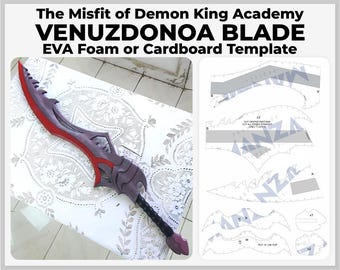 Venuzdonoa Sword - The Misfit of Demon King Academy Cosplay Prop - Digital Template Pattern