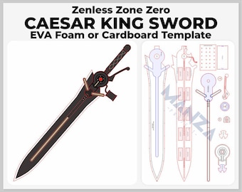 Zenless Zone Zero - Caesar King Sword Cosplay Prop - Digital Template Pattern