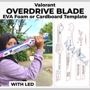 Overdrive Blade (With LED) - Valorant Cosplay Prop - Digital Template Pattern