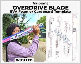 Overdrive Blade (With LED) - Valorant Cosplay Prop - Digital Template Pattern