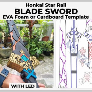 Blade Sword (With LED) - Honkai Star Rail Cosplay Prop - Digital Template Pattern