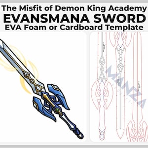 Evansmana Sword - The Misfit of Demon King Academy Cosplay Prop - Digital Template Pattern
