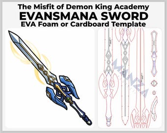 Evansmana Sword - The Misfit of Demon King Academy Cosplay Prop - Digital Template Pattern