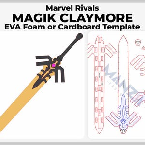 May include: A digital template for a Magik Claymore, featuring a golden blade with black and pink accents. The image includes a completed sword and a template for EVA foam or cardboard construction. Text reads "Marvel Rivals".