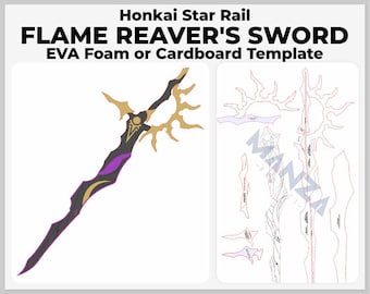 Flame Reaver's Sword - Honkai Star Rail Cosplay Prop - Digital Template Pattern
