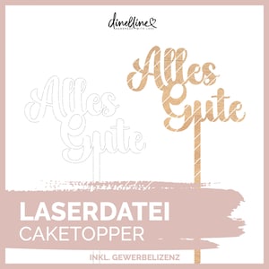 Fichier découpé au laser : Décoration de gâteau d'anniversaire « Alles Gute » (002) - SVG - licence commerciale incluse