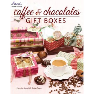 Annie&#39;s Papercrafts &quot;Coffee & Chocolates Gift Boxes&quot; Template Paperback Booklet.